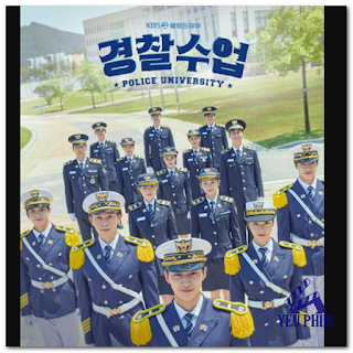 Police University: Học Viện Cảnh Sát (Tập 7, 8 mới 2021) Review phim, tải phim, Xem online, Download phim http://www.xn--yuphim-iva.vn