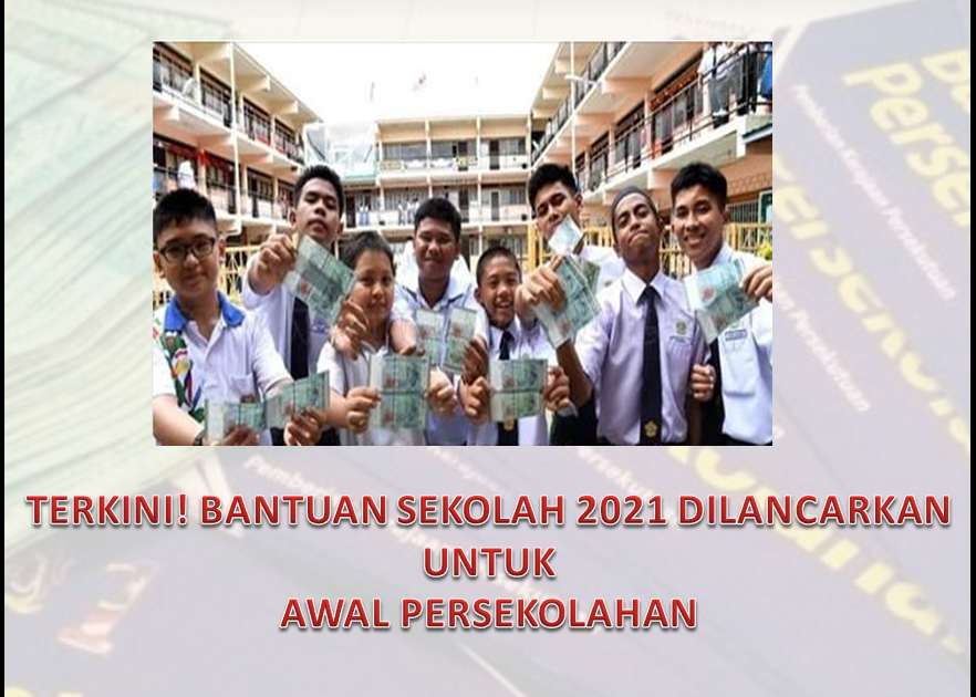 Bantuan untuk pelajar 2021