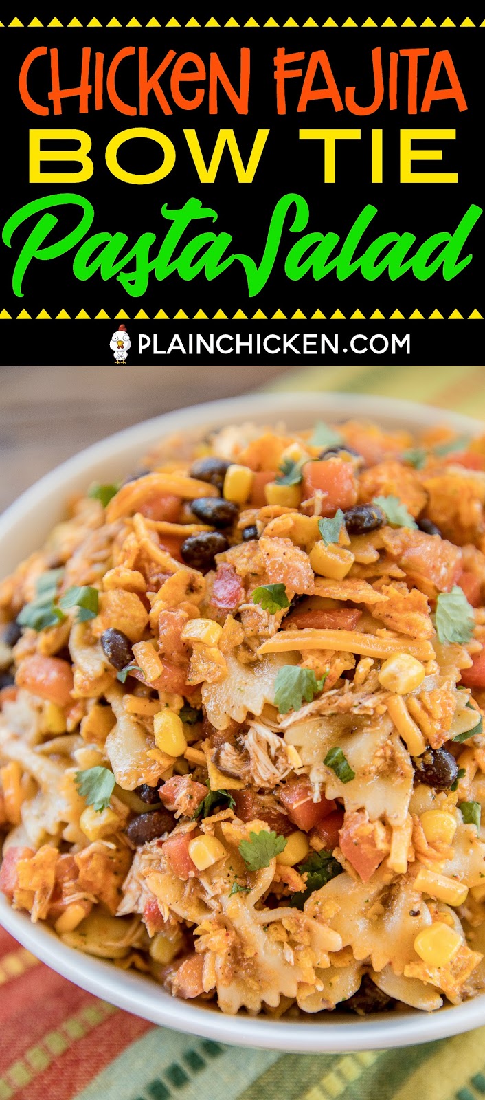Chicken Fajita Bow Tie Pasta Salad Plain Chicken®