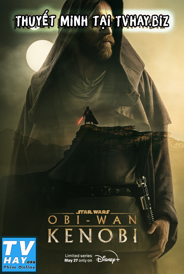 Chiến Tranh Giữa Các Vì Sao: Obi-Wan Kenobi - Star Wars: Obi-Wan Kenobi