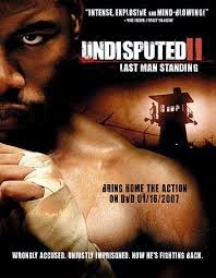 Undisputed II Last Man Standing (2006)