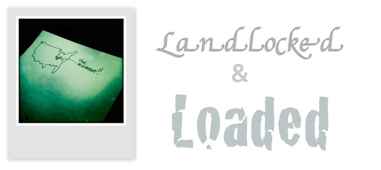 Landlocked & Loaded