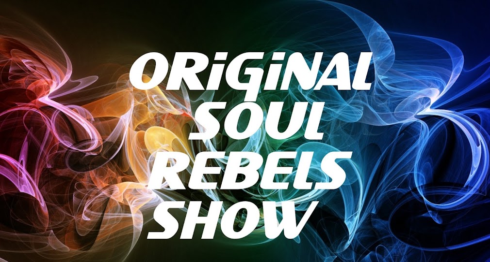 Original Soul Rebels Show (DJ Boone Blanco)