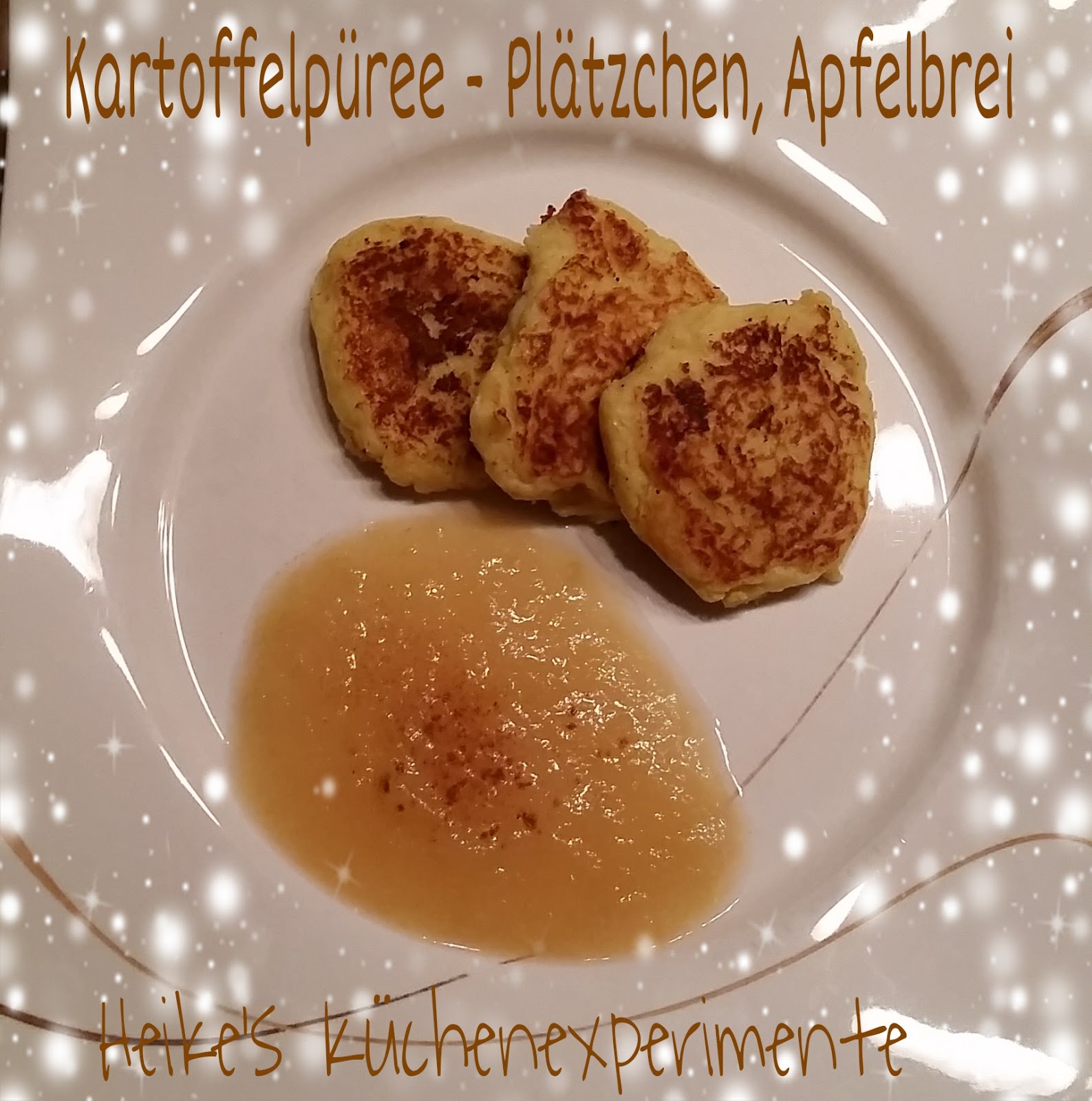 Heike&amp;#39;s Küchenexperimente ☆: Kartoffelpüree-Plätzchen mit Apfelbrei