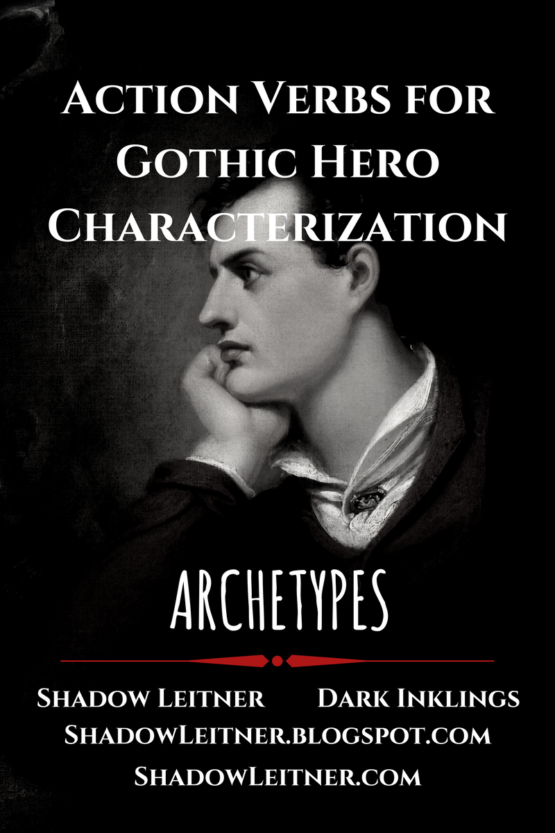 Dark Inklings Action Verbs for Gothic Hero Characterization