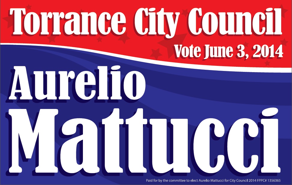 Aurelio Mattucci Torrance City Council Candidate: Torrance City Council Aurelio Mattucci Torrance City Council Candidate: Torrance City Council
