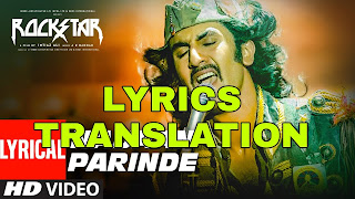 Nadaan Parindey Lyrics in English | With Translation | – Rockstar