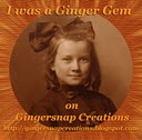 I was a Gingersnap Gem!