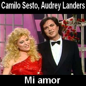 Camilo Sesto – Mi amor ft. Audrey Landers