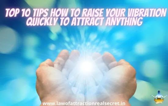 how to raise your vibration, ways to raise your vibration,what happens when you raise your vibration,music to raise your vibration,how to raise your vibration when depressed.