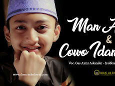 Lirik Man Ana & Cowok Idaman Gus Azmi Syubbanul Muslimin