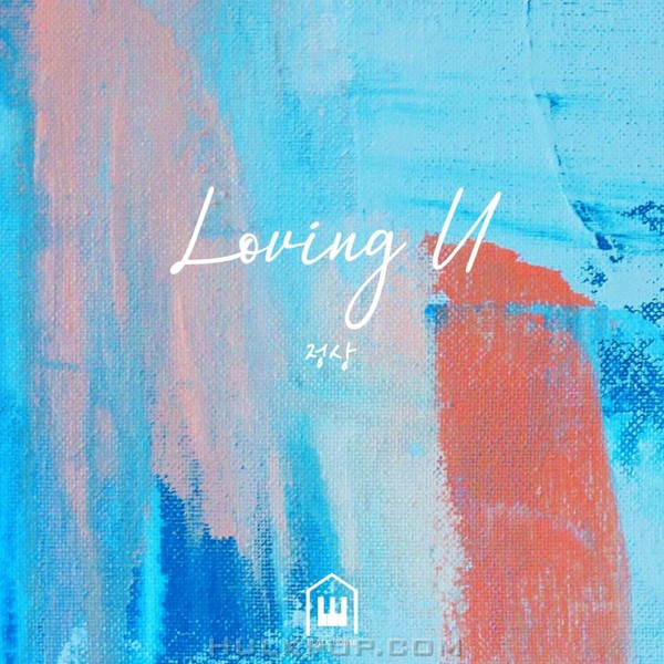 Jeong Sang – Loving U – Single