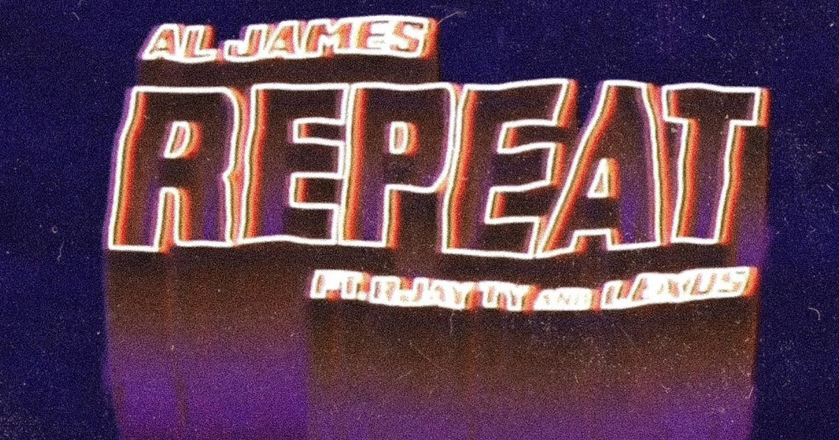 al james rjay ty lexus repeat 2020 single al james rjay ty lexus repeat 2020 single