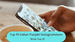 Top 10 Indian Punjabi Instagrammers