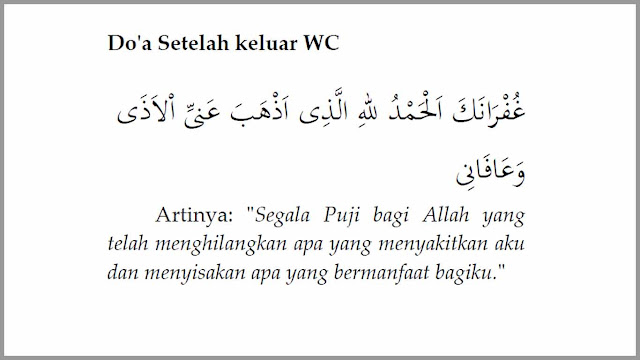 Doa Keluar Kamar Mandi (WC) Lengkap Beserta Hadist Anjurannya Doa Keluar Kamar Mandi (WC) Lengkap Beserta Hadist Anjurannya