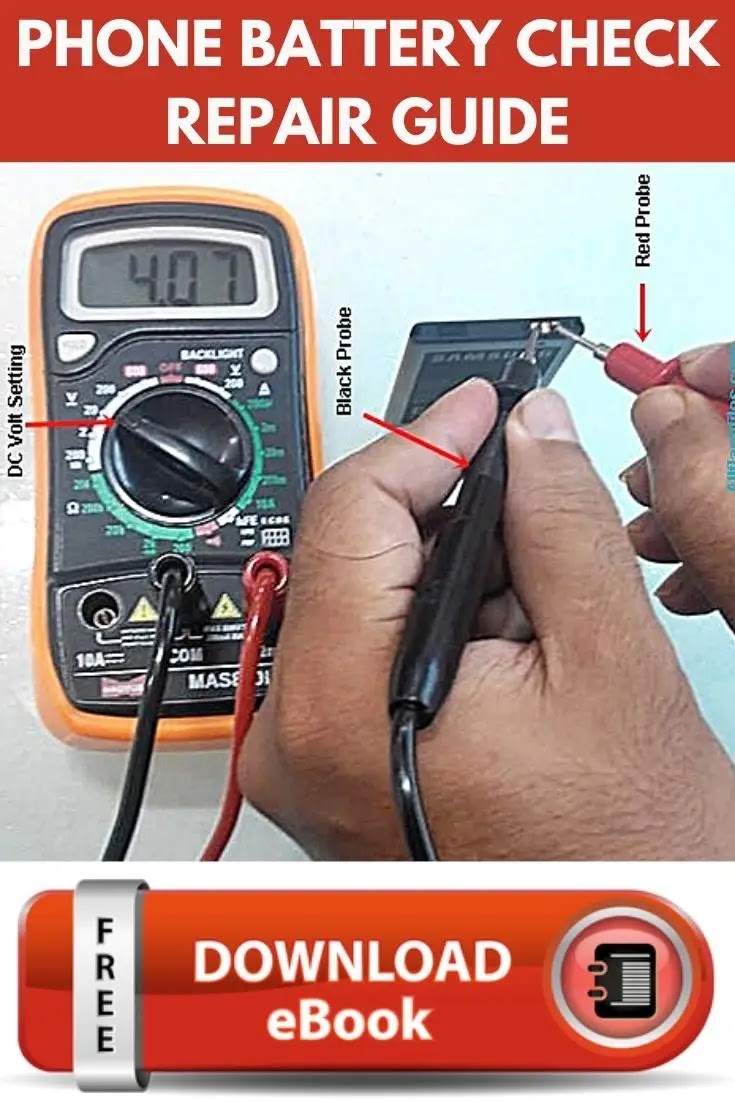 Guide To Test Phone Battery with Multimeter and Repair It with Easy Way