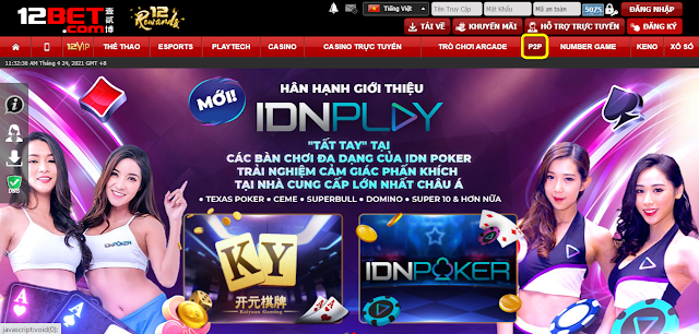 IDN Poker - Sòng bạc xịn sò 12BET Idn