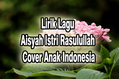 Aisyah Istri Rasulullah Aisyah Istri Rasulullah