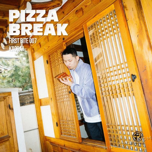 kaogaii – PIZZA BREAK X kaogaii (FIRST BITE 007) – Single