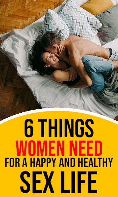 6 Things Women Need For A Happy And Healthy Sex Life Medical Daily