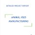Project Report on Animal Feed Manufacturing