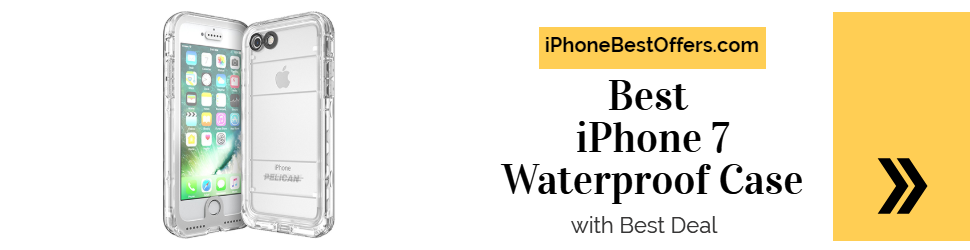 Best iPhone 7 Waterproof Case