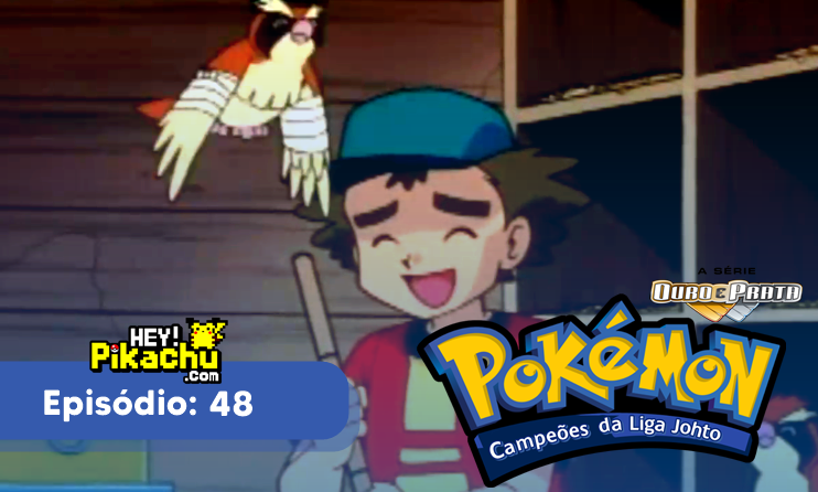 ◓ Anime Pokémon  Liga Johto T3EP46: Madeira de Lei (Assistir Online PT/BR)  📺