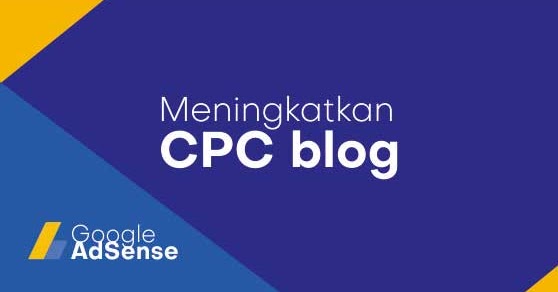 Google AdSense: Panduan Lengkap untuk Memonetisasi Konten Anda