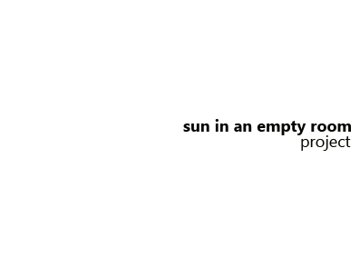 sun in an empty room project