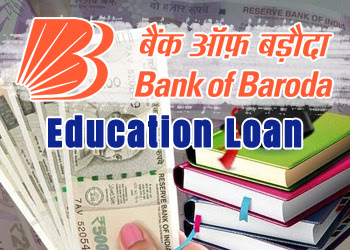 Bank of Baroda Bank Education Loan