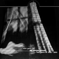 [2001] - New Part - Der Morgen Danach + Best Parts Of 1995-2001