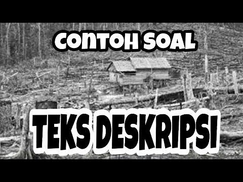 Contoh Soal Teks Deskripsi (Kelas VII) - PELAJARAN BAHASA INDONESIA DI