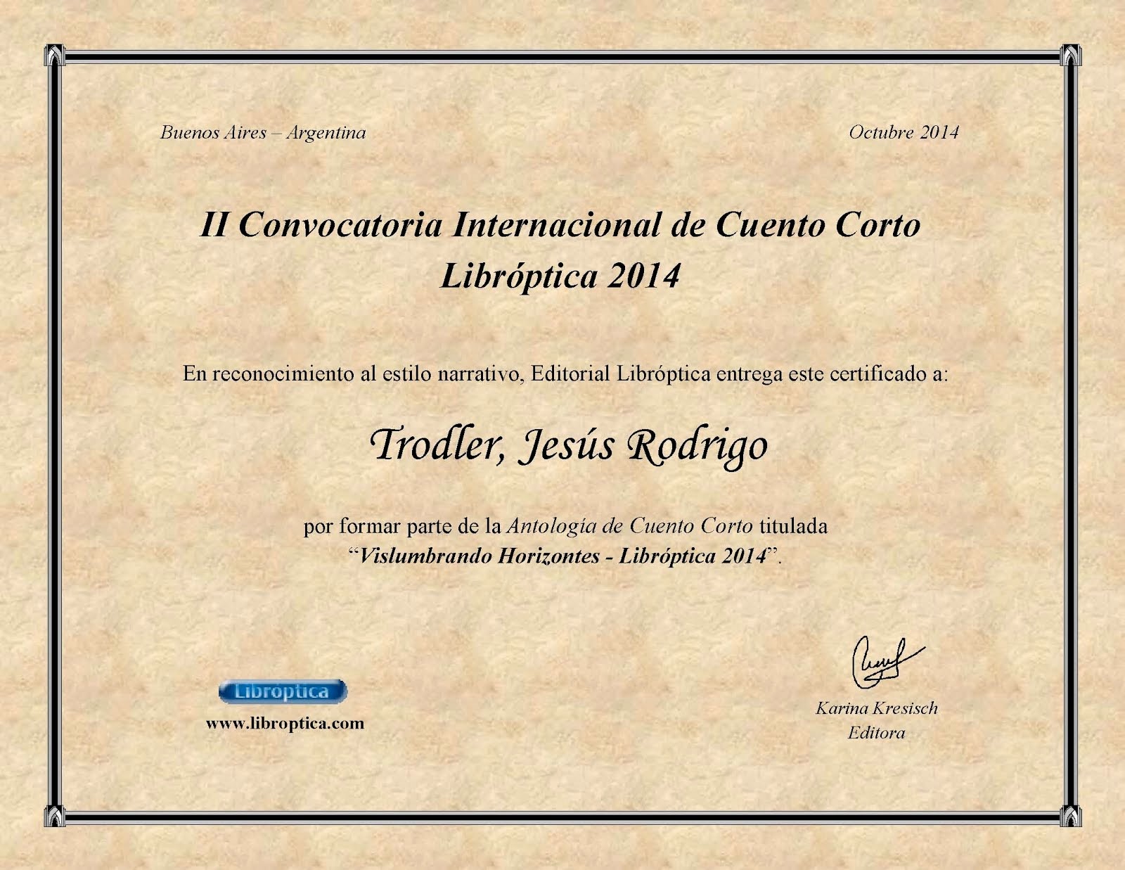 Diploma "II convocatoria internacional de cuento corto Libróptica 2014"