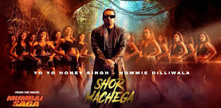 Shor Machega Song Lyrics - Yo Yo Honey Singh, Hommie Dilliwala