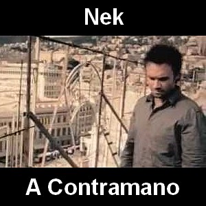 Nek – A Contramano