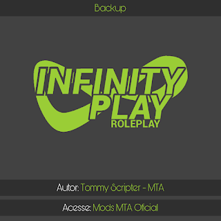 BACKUP - INFINITY PLAY ROLEPLAY - MTA Brasil