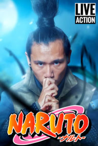 Naruto - Live Action