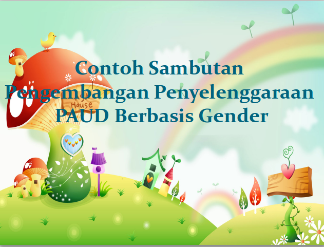 Sambutan Penyelenggaraan PAUD Berbasis Gender