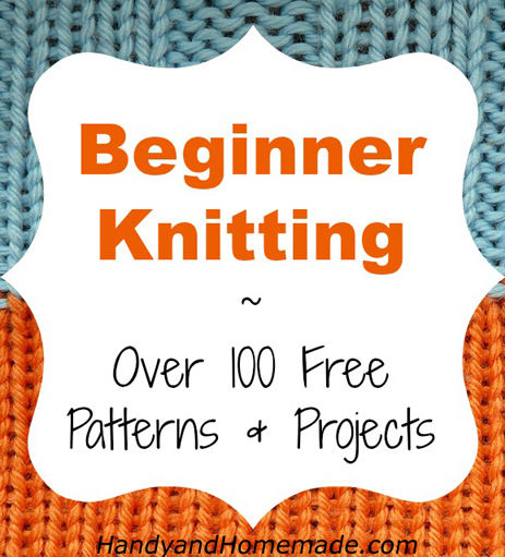 Over 100 Free Beginners Knitting Patterns And Projects