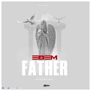 Edem – Father (Prod. By Master Garzy)