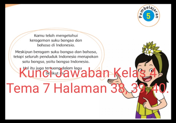 Kunci Jawaban Buku Tematik Siswa Kelas 4 Tema 7 Subtema 1 Pembelajaran 5 Halaman 38 39 40 - Info Pesilat