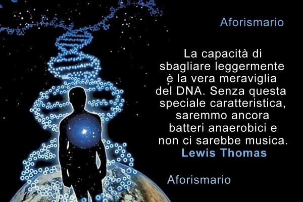 Aforismario Aforismi Frasi E Citazioni Sul Dna