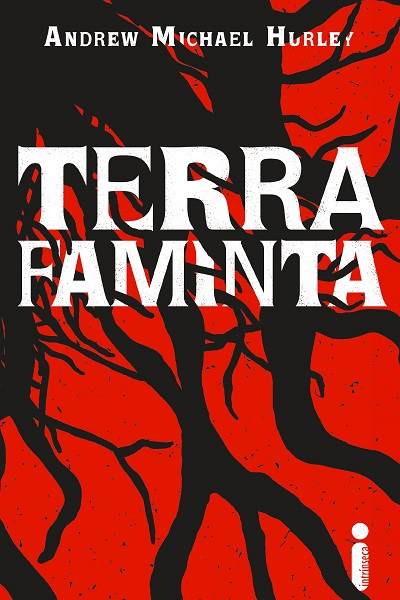 Resenha | Terra Faminta de Andrew Michael Hurley