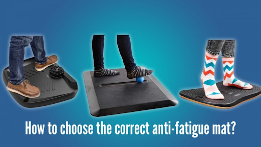 How to choose the correct anti-fatigue mat?
