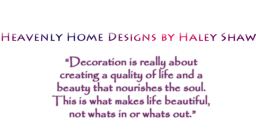 Heavenly Home Designs by Haley Shaw
