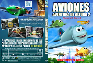 AVIONES : AVENTURA DE ALTURA 2 – PLANES WITH BRAINS 2 – 2018