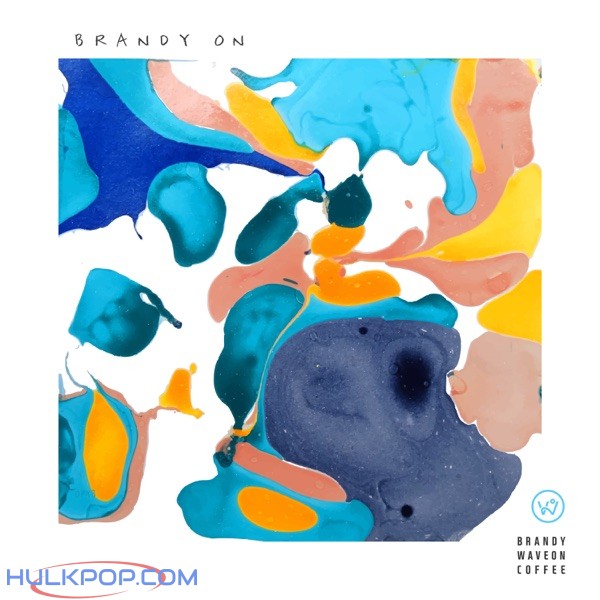 BRANDY & Waveon Coffee – On – Single