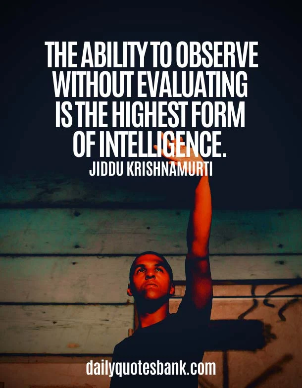 Inspirational Jiddu Krishnamurti Quotes
