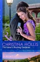 The Italian's Blushing Gardener