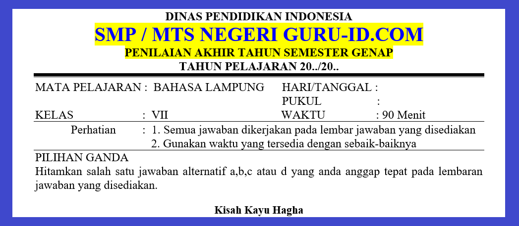 Soal Dan Jawaban Pat Bahasa Lampung Kelas 7 Semester Genap 2021 Info Pendidikan Terbaru